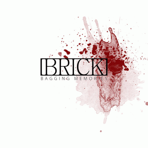 Brick (SWE) : Bagging Memories